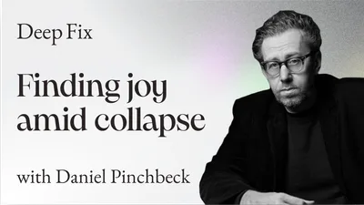 #8: Navigating Global Crises: Prophecies, Politics, and Civilizational Change with Daniel Pinchbeck