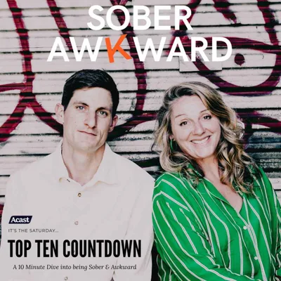 New! Sober Awkward Top Ten - 10 x Signs You Are Drinking Too Much