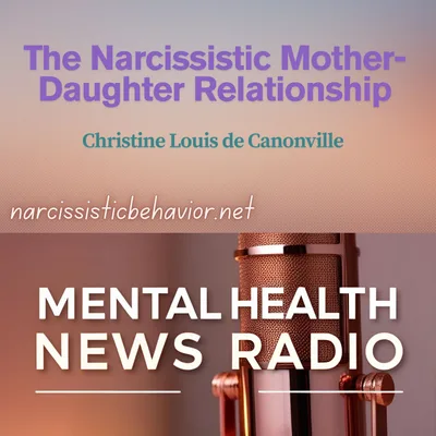 The Narcissistic Mother Daughter Relationship