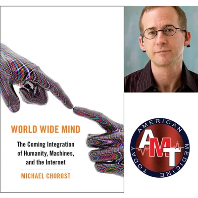 8/16/25 S11 E4075 - MICHAEL CHOROST– “WOLRDWIDE MIND”