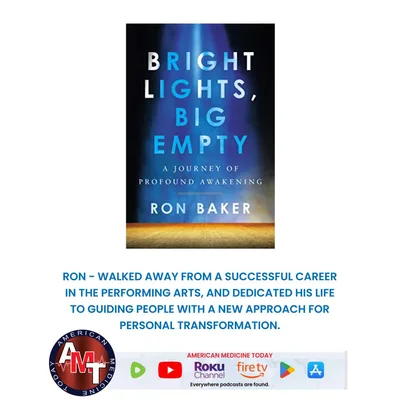 4/26/25 S11 E2475 - RON BAKER – “BRIGHT LIGHTS, BIG EMPTY”