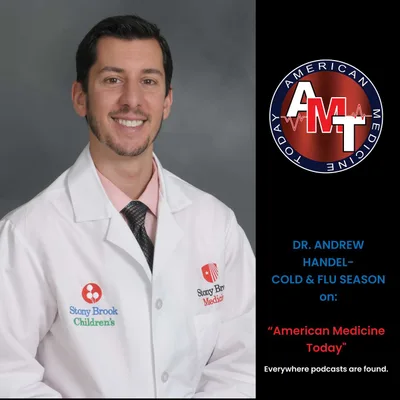 11/30/24 S11 E 0300 - DR. ANDREW HANDEL: COLD AND FLU SEASON
