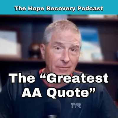 The "Greatest AA Quote"