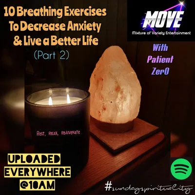 Sunday Spirituality - Breathing Exercises! pt 2