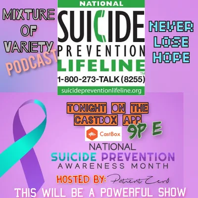 Suicide Prevention Awareness Month. Pt 1