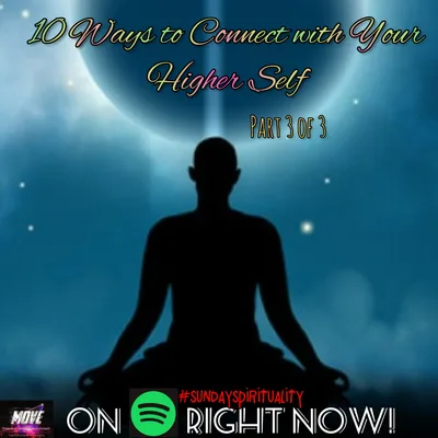 **Connecting with your Higher Self**