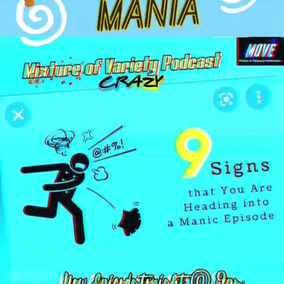 9 Signs You May Becoming Manic