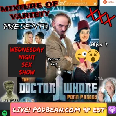 Wednesday Night SeXXX Show!