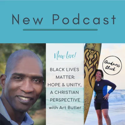 Black Lives Matter: Hope & Unity; A Christian Perspective