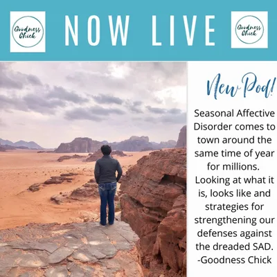 When Seasonal Affective Disorder (SAD) Comes to Visit