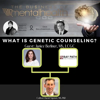 Mental Health Business: What Is Genetic Counseling?