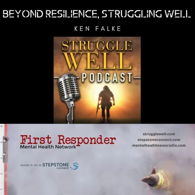 Beyond Resilience, Struggling Well