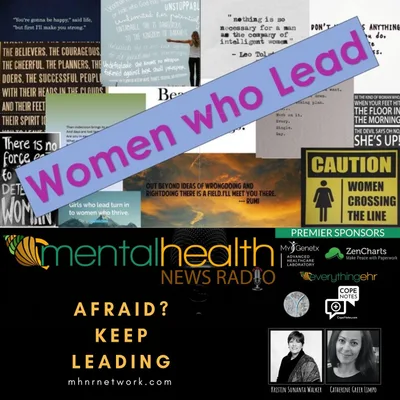 Women Who Lead - Afraid? Keep Leading