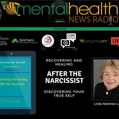 Recovering and Healing After the Narcissist: Discovering Your True Self