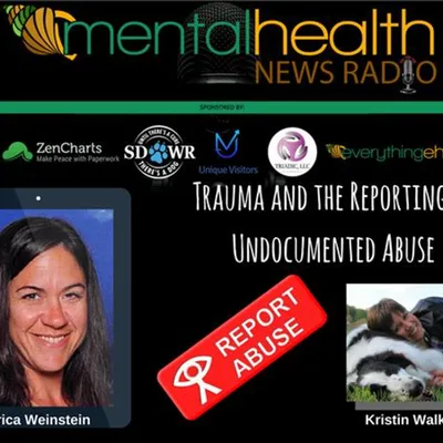 Trauma and the Reporting of Undocumented Abuse: Erica Weinstein, MEd, NCC, LCPC
