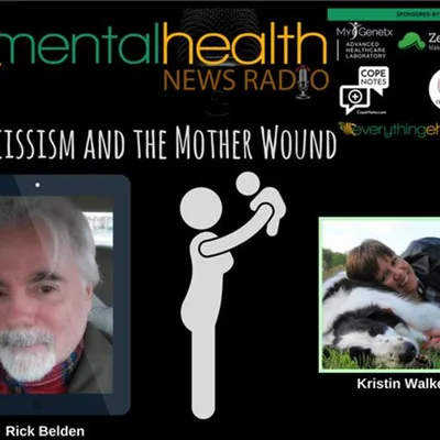 Narcissism and the Mother Wound with Rick Belden