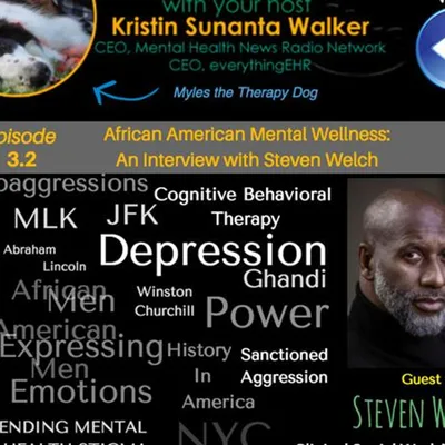 African American Mental Wellness: An Interview with Counselor Steven Welch 3.2