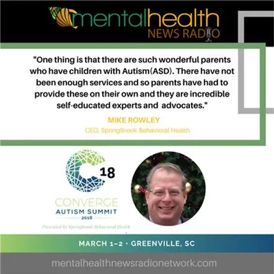 Autism Treatment from the Inside Out: Mike Rowley, CEO