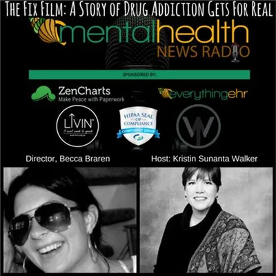 The Fix Film: A Story of Drug Addiction Gets For Real with Becca Braren