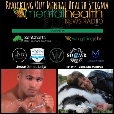 Knocking Out Mental Health Stigma with Jesse James Leija