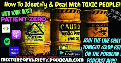 How To Identify And Deal With TOXIC PEOPLE!