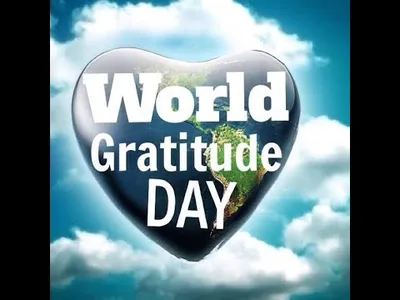 World Gratitude Day!