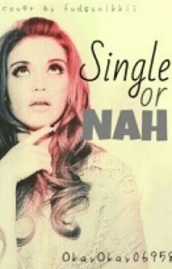 Relationship or Single?? #singleornah