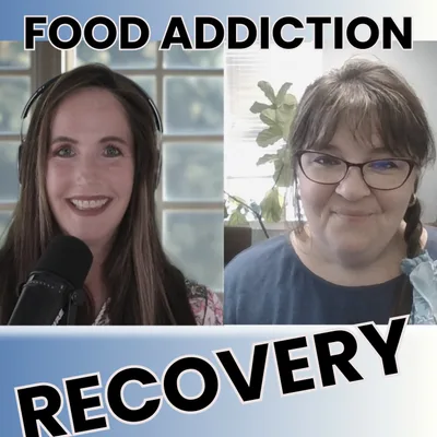 From Binge to Balance: Food Addiction Recovery for High Achievers (Ep 177)