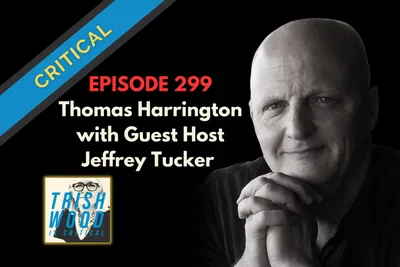 Guest Host Jeffrey Tucker Interviews Tom Harrington