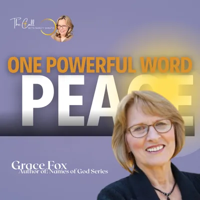 Finding True Peace: Grace Fox on Yahweh Shalom & God’s Unfailing Presence