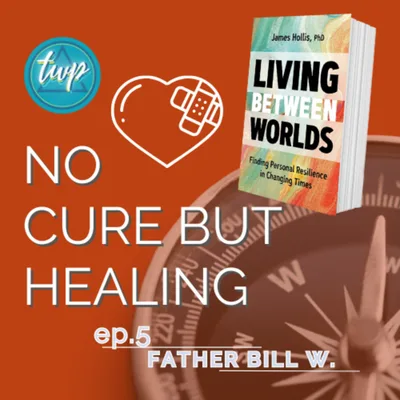 Living Between Worlds in Recovery: No Cure but Healing
