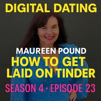 How to Get Laid on Tinder w/ Author Maureen Pound