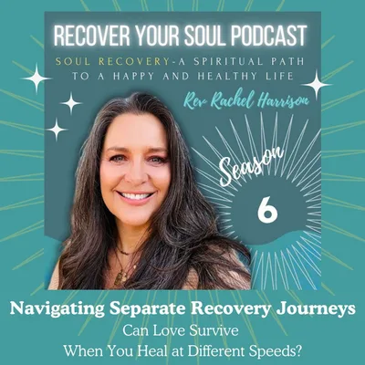 Navigating Separate Recovery Journeys: Can Love Survive  When You Heal at Different Speeds?
