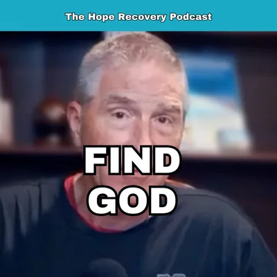 Find God - The Big Step For Recovery