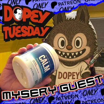 SPECIAL GUEST! KATZ'S! GUY ON GUY 69! The LAST DOPEYCON????? Canadians! Katz's!