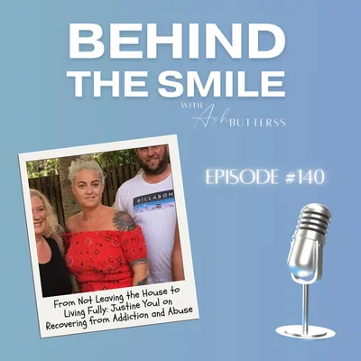Ep 140. From Not Leaving the House to Living Fully: Justine Youl on Recovering from Addiction and Abuse