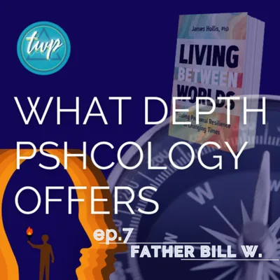 Living Between Worlds in Recovery: What Depth Psychology Offers