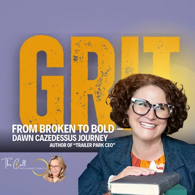 GRIT: The POWERFUL Biblical Word That Transforms Broken Beginnings | Trailer Park CEO Interview w/ Dawn Cazedessus 🌟