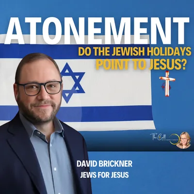 ✨ TRUMPETS & ATONEMENT: How Jewish Holidays Reveal Jesus | David Brickner