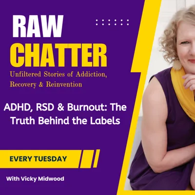 ADHD, RSD & Burnout: The Truth Behind the Labels