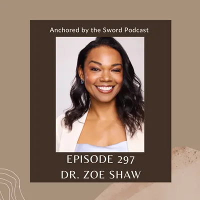 Stronger in the Difficult Places with Dr. Zoe Shaw
