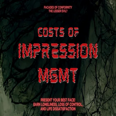 5.9 Costs of Impression Management