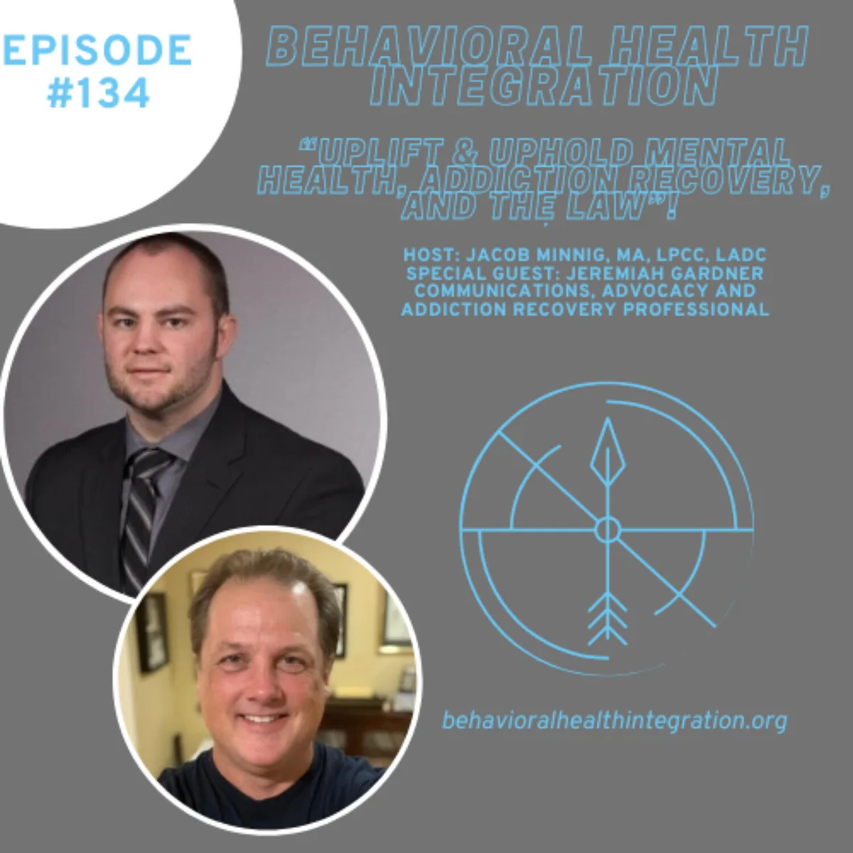 UPLIFT & UPHOLD: Mental Health, Addiction Recovery, and the Law! Special Guest: Jeremiah Gardner, Communications, Advocacy and Addiction Recovery Professional