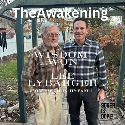 The Awakening: The Lybarger's Story of Forgiveness, Hermetic Practice, and Spiritual Sobriety