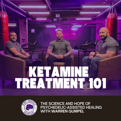 Ketamine Treatment 101: Understanding the Science and Hope of Psychedelic-Assisted Healing with Warren Gumpel