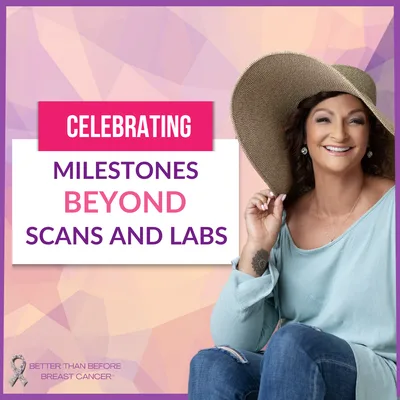 #432 Celebrating Milestones Beyond Scans and Labs