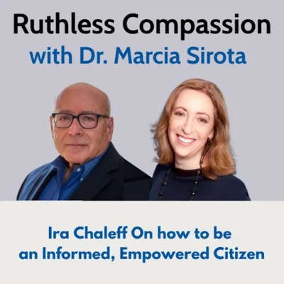 199 - Ira Chaleff On how to be an Informed, Empowered Citizen