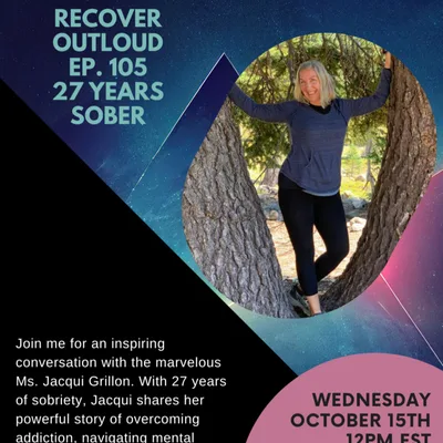 Recover Outloud: Episode 105: 27 Years Sober