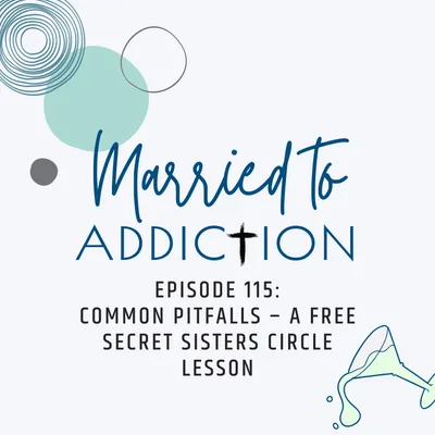 Episode 115: Common Pitfalls – A Free Secret Sisters Circle Lesson