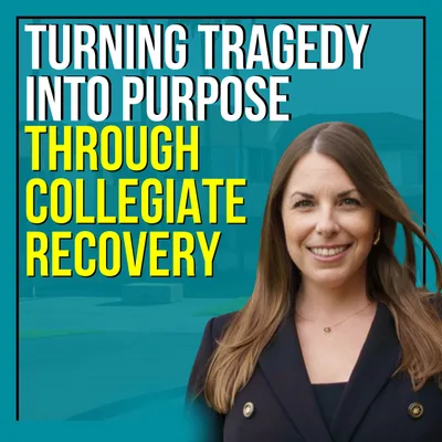 Turning Tragedy Into Purpose Through Collegiate Recovery